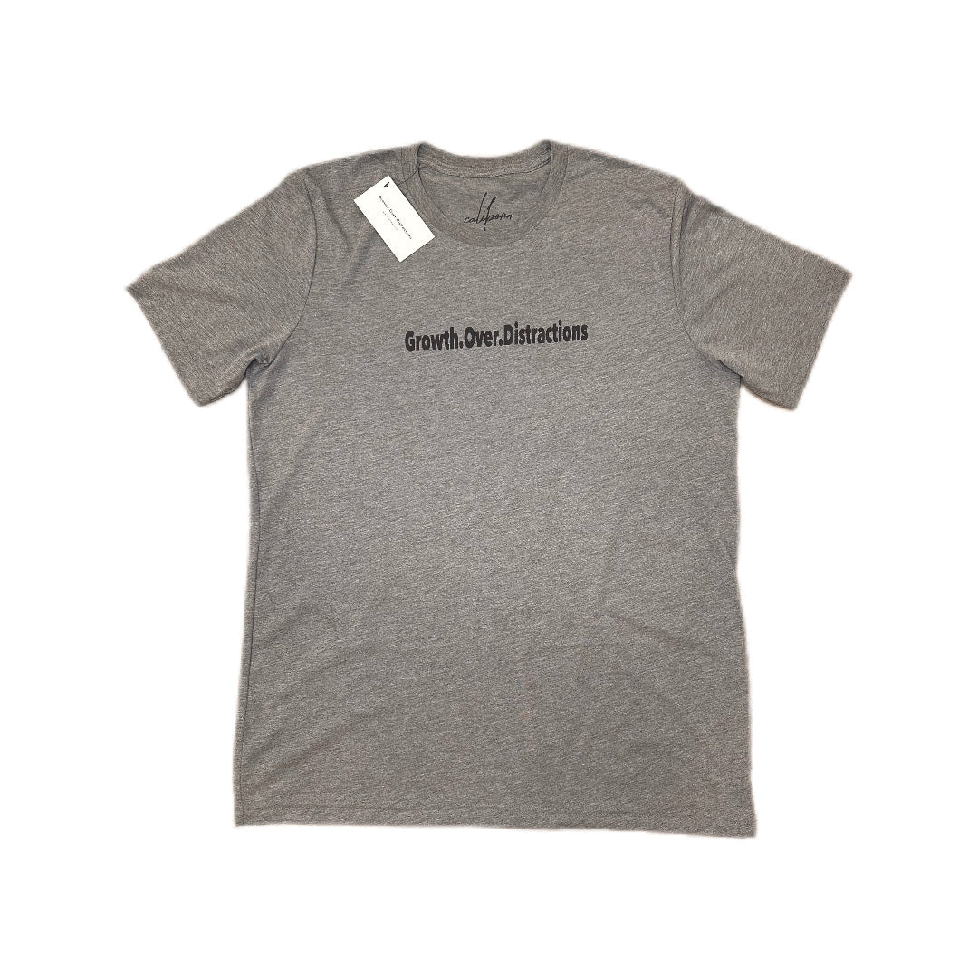 Growth.Over.Distractions - T-Shirt
