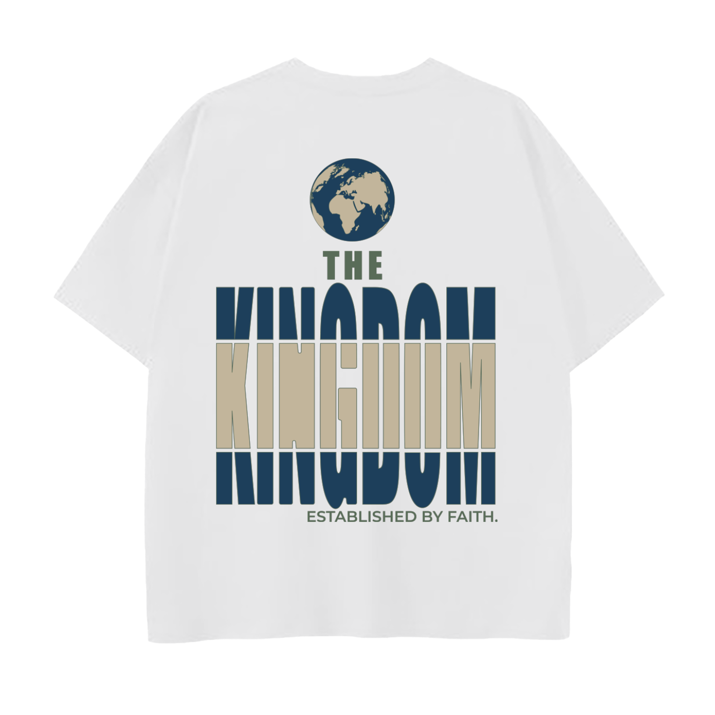 The Kingdom Tee — Established by Faith