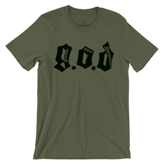 g.o.d Growth Over Distractions T-Shirt