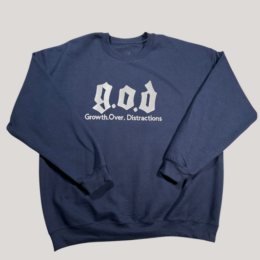 g.o.d Growth Over Distractions Crew Neck Pullover